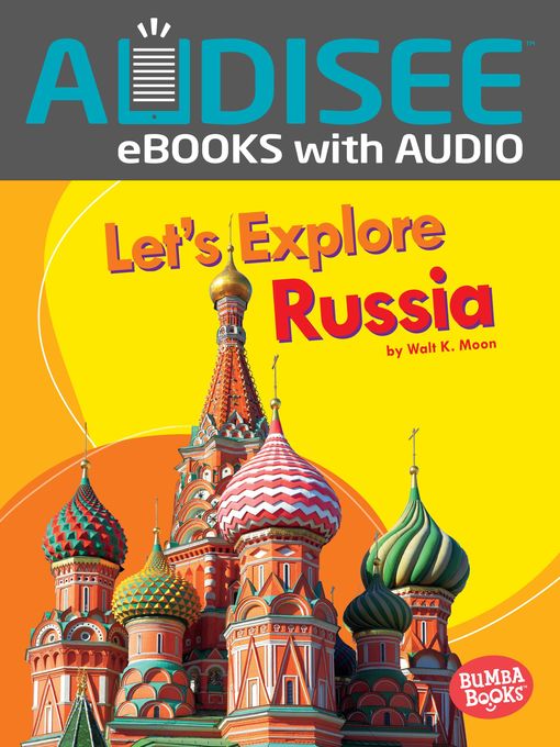 Walt K. Moon创作的Let's Explore Russia作品的详细信息 - 可供借阅